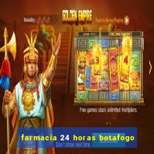 farmacia 24 horas botafogo